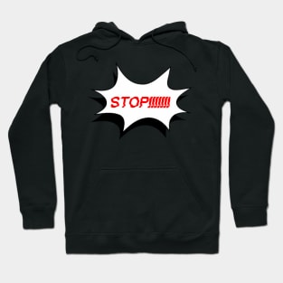 Stop Hoodie